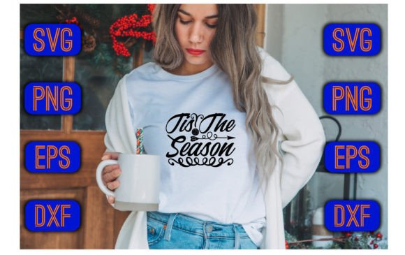 Download Tis the Season Svg Design - Premium Bundle